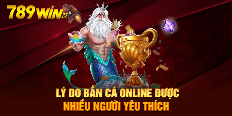 Sức hút mãnh liệt của siêu phẩm giải trí bắn cá online