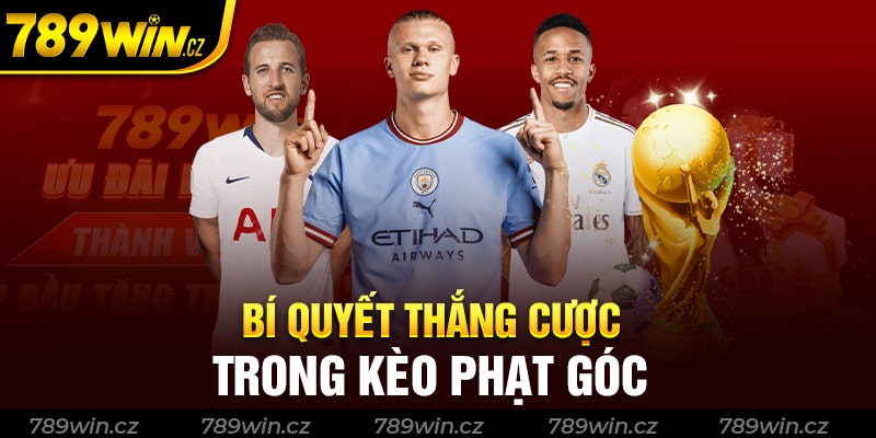 Bí quyết thắng kèo cược phạt góc anh em nên biết