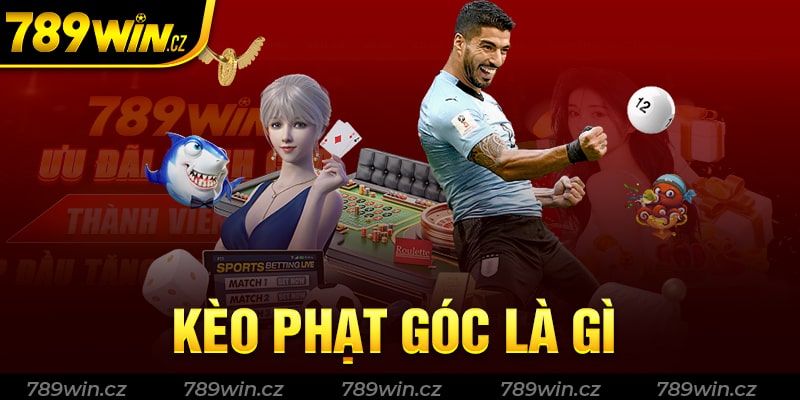 Kèo phạt góc là gì?